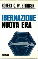Ibernazione, nuova era