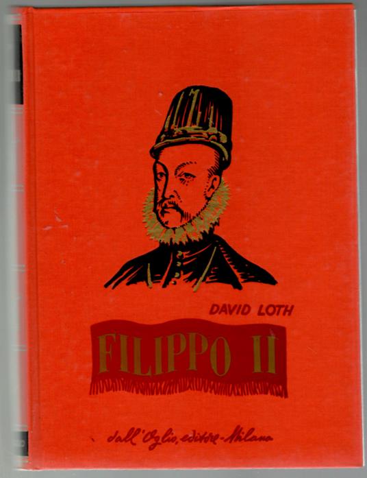 Filippo II - David Loth - copertina