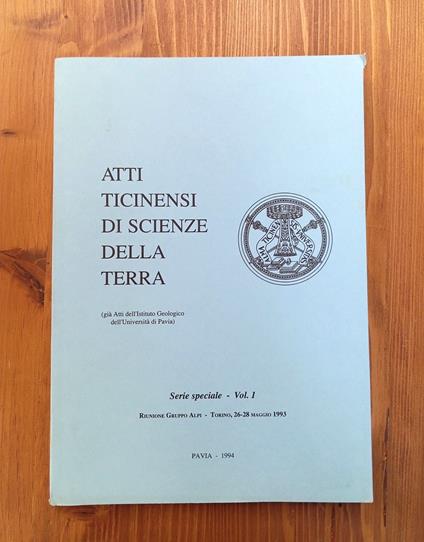 Atti ticinensi di scienze della terra. Serie speciale - Vol. 1 - copertina