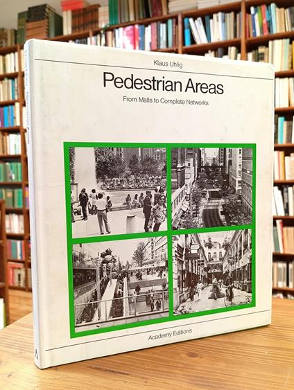 Pedestrian Areas. From Malls to Complete Networks - copertina