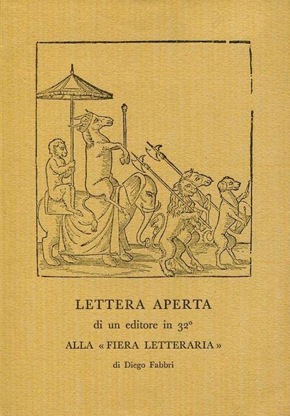 Lettera aperta di un editore in 32° alla "Fiera letteraria" - Diego Fabbri - copertina