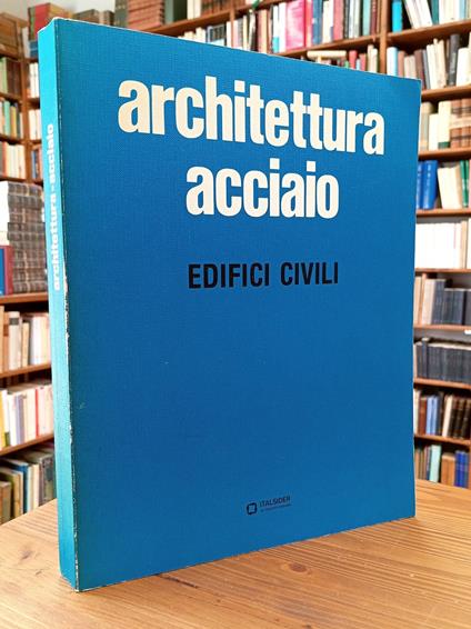 Architettura acciaio. Edifici civili - Franz Hart - copertina