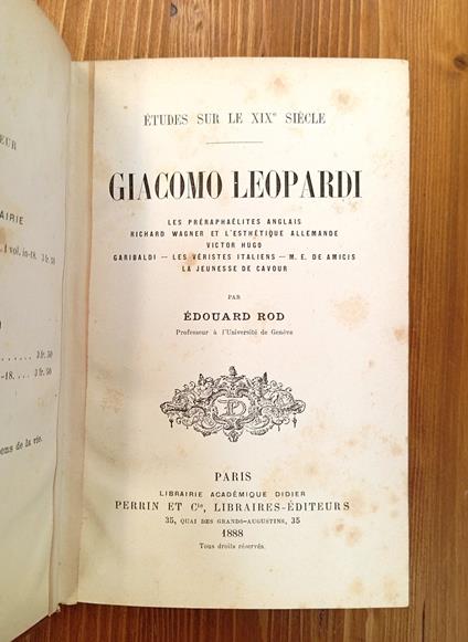 Études sur le XIXe siècle. Giacomo Leopardi - Les préraphaélites anglais. Richard Wagner et l'esthétique allemande. Victor Hugo. Garibaldi. Les véristes italiens. M. E. de Amicis. La jeunesse de Cavour - copertina