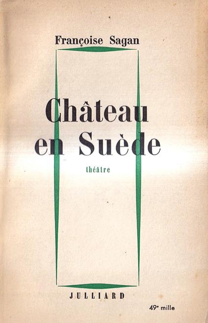Château en Suède - Françoise Sagan - copertina
