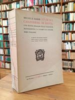 Studi sul Canzoniere di Dante. Con nuove indagini sulle raccolte manoscritte e a stampa di antiche rime italiane