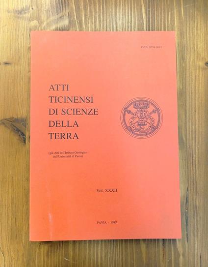 Atti ticinensi di scienze della terra. Vol. XXXII [32] (già Atti dell'Istituto Geologico dell'Università di Pavia) - copertina