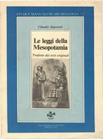 Le leggi della Mesopotamia. Tradotte dai testi originali