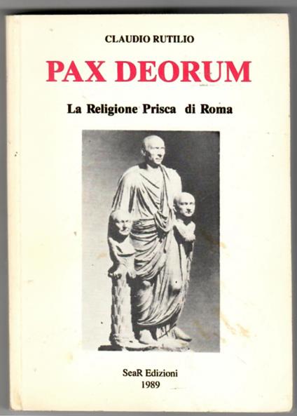 Pax Deorum. La religione prisca di Roma - copertina