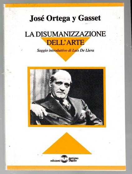 La disumanizzazione dell'arte - José Ortega y Gasset - copertina