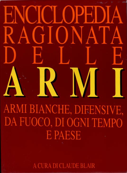 Enciclopedia ragionata delle armi - copertina