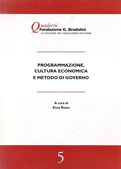 Programmazione, cultura economica e metodo di governo - Enzo Russo - copertina