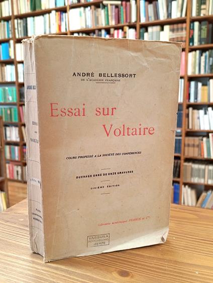 Essai sur Voltaire. Cours professé a la société des conférences - André Bellessort - copertina