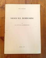 Saggi sul Borromini. III. La vita di Borromini