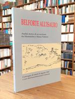 Belforte all'Isauro. Analisi storica di un territorio fra Montefeltro e Massa Trabaria