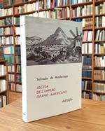 Ascesa dell'impero ispano-americano