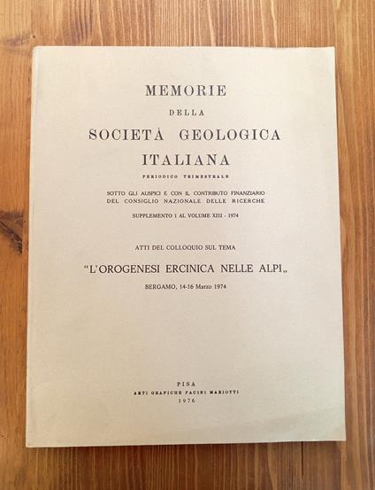 Atti del colloquio sul tema "L'orogenesi ercinica nelle Alpi". Bergamo, 14-16 Marzo 1974 - copertina