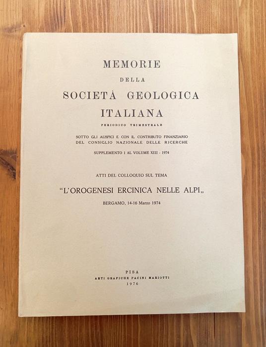 Atti del colloquio sul tema "L'orogenesi ercinica nelle Alpi". Bergamo, 14-16 Marzo 1974 - copertina