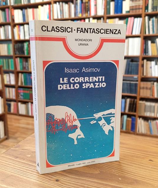 Le correnti dello spazio - Isaac Asimov - copertina