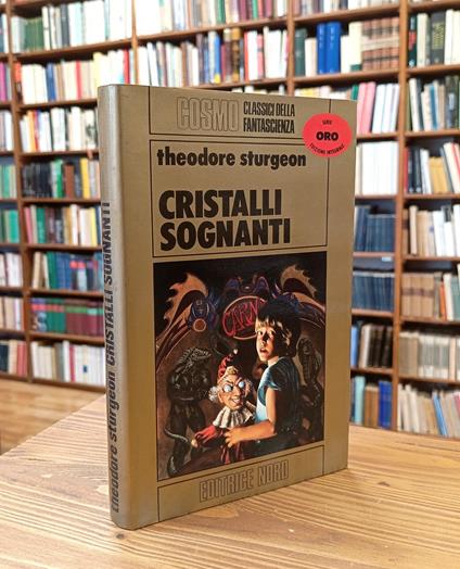 Cristalli sognanti - Theodore Sturgeon - copertina