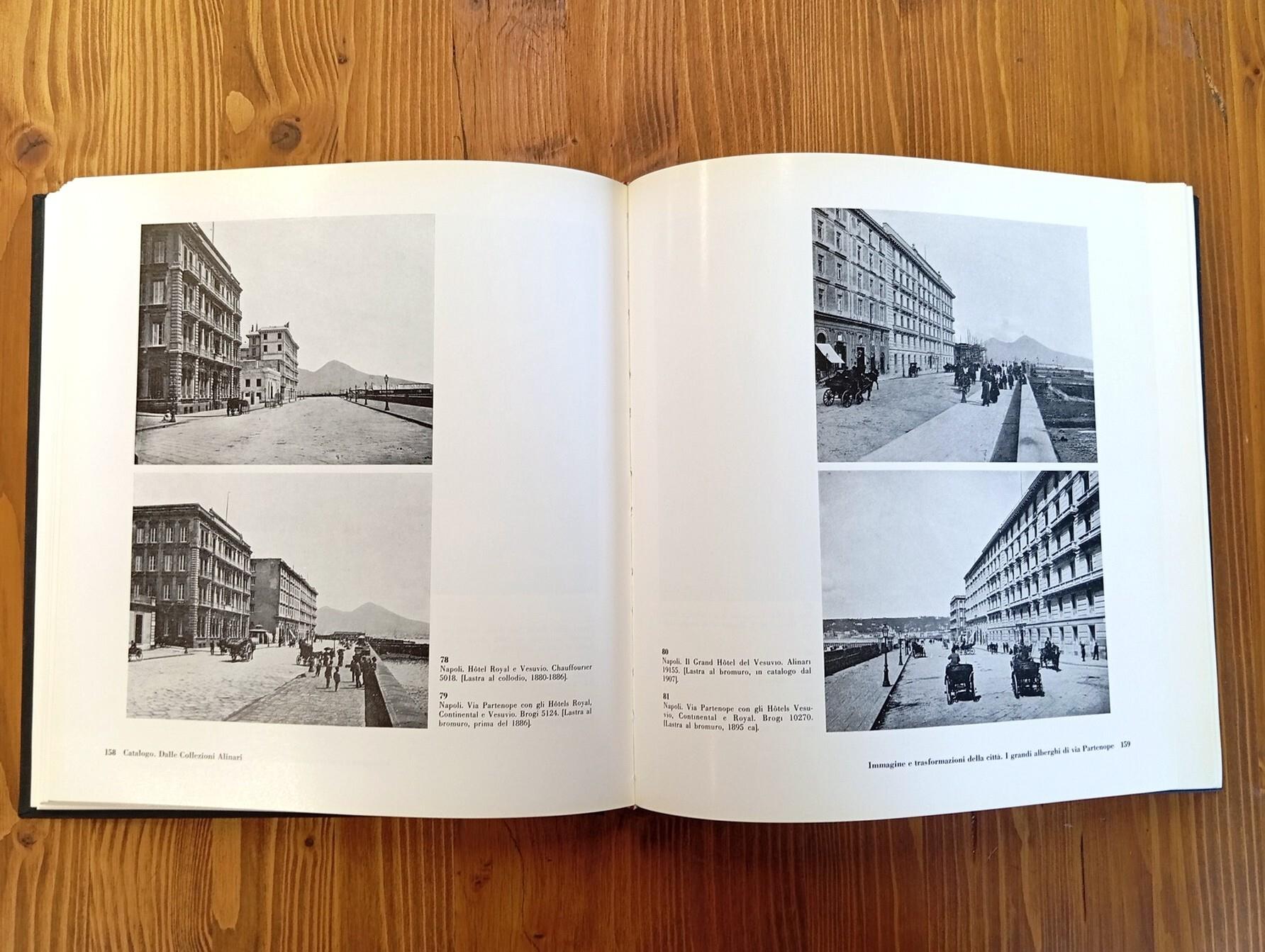 Immagine e città. Napoli nelle collezioni Alinari e nei fotografi napoletani fra Ottocento e Novecento