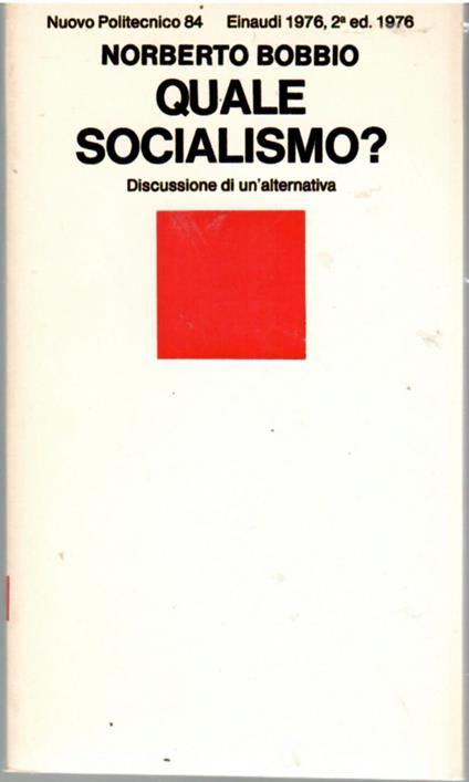 Quale socialismo? Discussione di un'alternativa - Norberto Bobbio - copertina