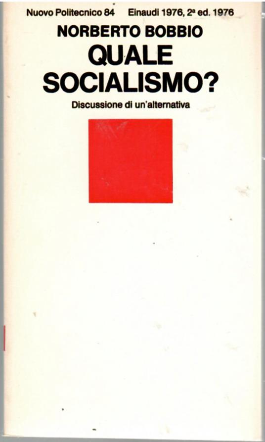 Quale socialismo? Discussione di un'alternativa - Norberto Bobbio - copertina