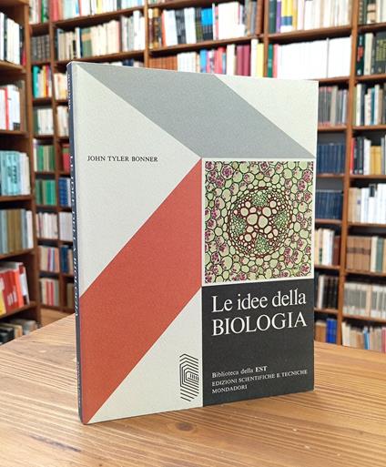 Le idee della biologia - John Tyler Bonner - copertina