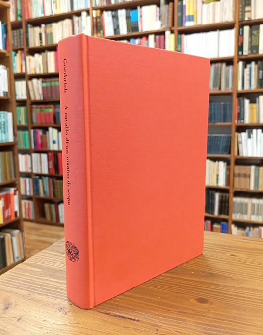 A cavallo di un manico di scopa. Saggi di teoria dell'arte - Ernst H. Gombrich - copertina