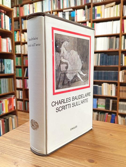 Scritti sull'arte - Charles Baudelaire - copertina