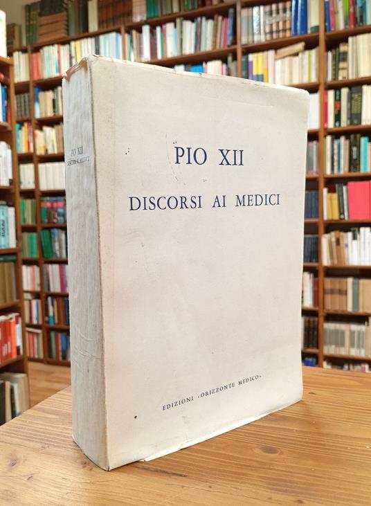 Discorsi ai medici - Pio XII - copertina