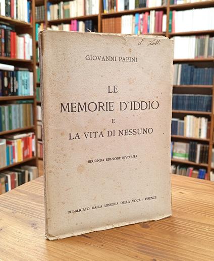 Le memorie d'Iddio e La vita di nessuno - Giovanni Papini - copertina
