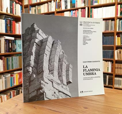 La Flaminia umbra. Catalogo della Mostra fotografica - copertina