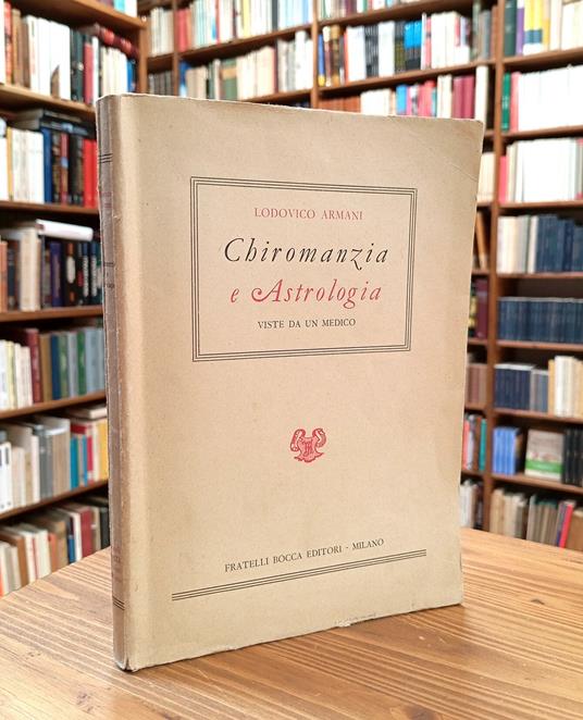 Chiromanzia e astrologia viste da un medico - Lodovico Armani - copertina