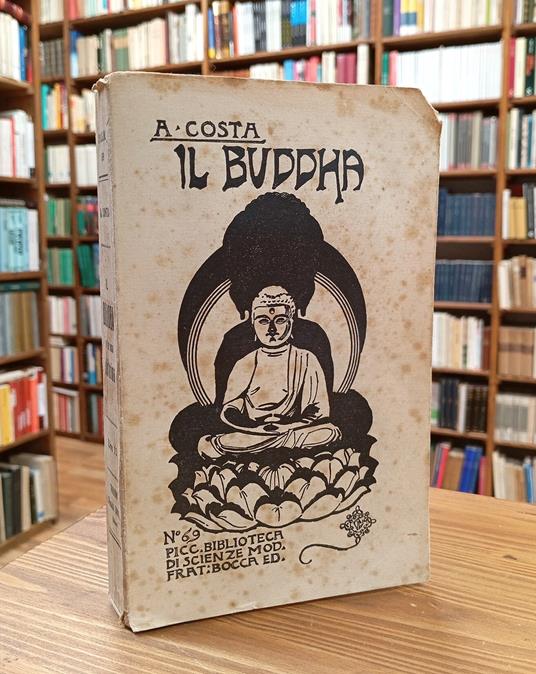 Il Buddha e la sua dottrina - Alessandro Costa - copertina