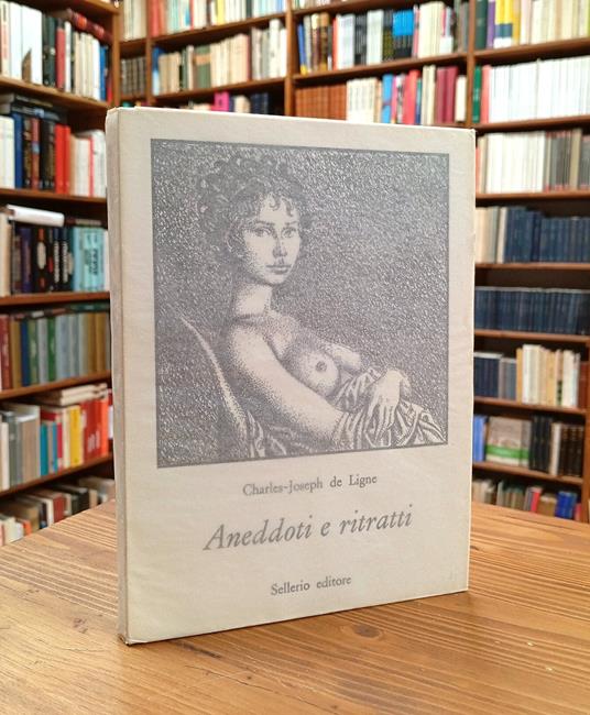 Aneddoti e ritratti - Charles-Joseph de Ligne - copertina