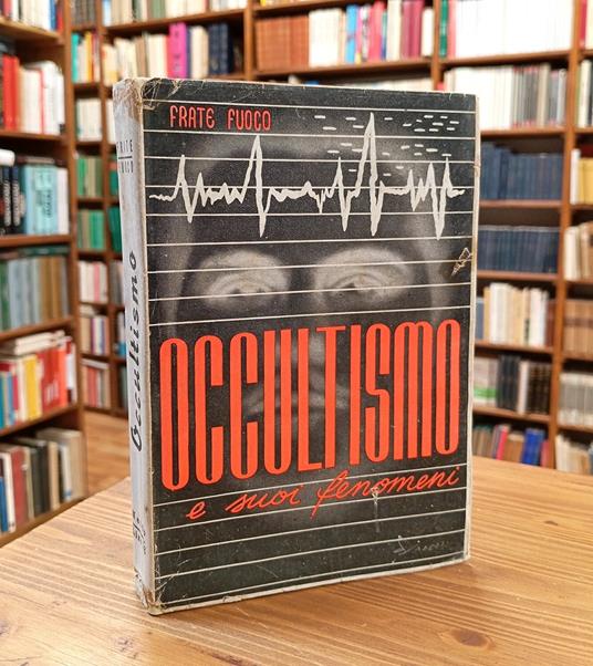 Occultismo e suoi fenomeni - Fuoco Frate - copertina