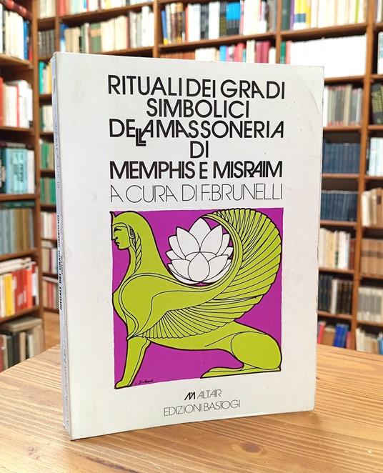 Rituali dei gradi simbolici della massoneria di Memphis e Misraim - copertina