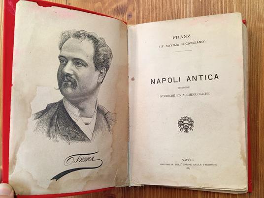 Napoli antica. Ricerche storiche ed archeologiche - Franz - copertina