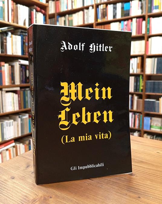 Mein Leben (La mia vita) - Adolf Hitler - copertina