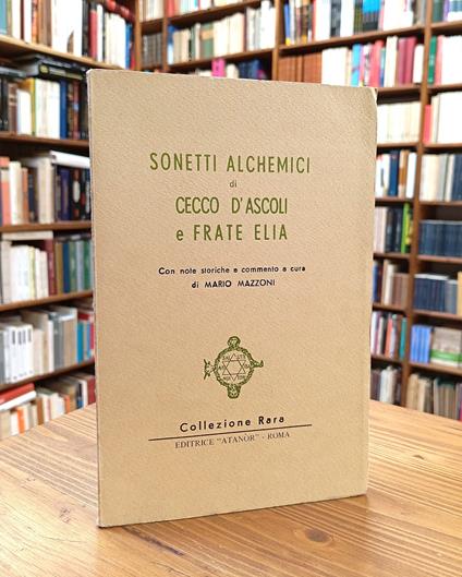 Sonetti alchemici di Cecco d'Ascoli e Frate Elia - Mario Mazzoni - copertina