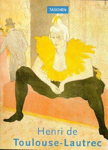 Henri de Toulouse-Lautrec 1864-1901 - Gilles Neret - copertina