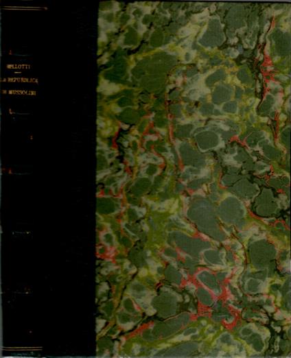 La repubblica di Mussolini 26 luglio 1943 25 aprile 1945 - Felice Bellotti - copertina