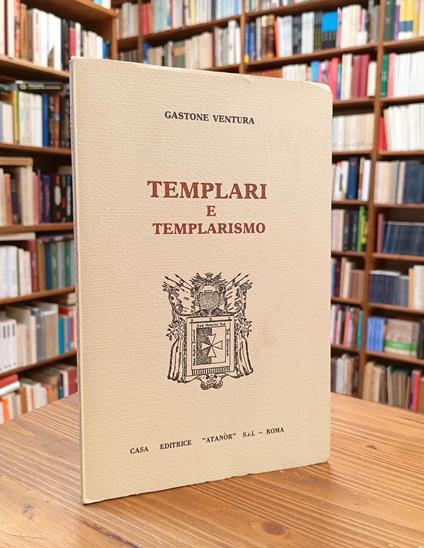 Templari e templarismo - Gastone Ventura - copertina