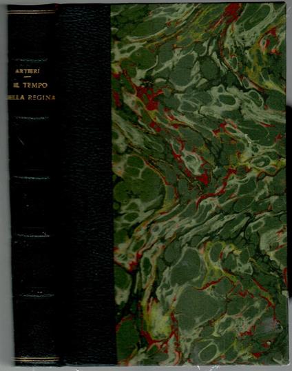 Il tempo della regina e appunti per una biografia di Vittorio Emanuele III - Giovanni Artieri - copertina