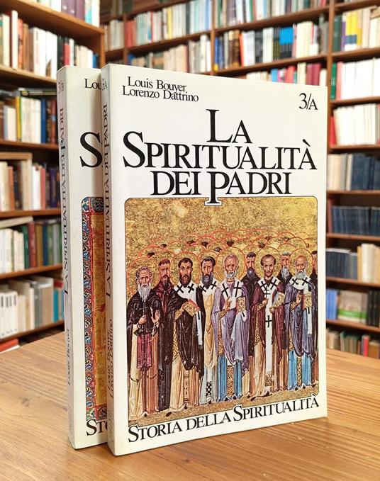 Storia della spiritualità. 3/A-B: La spiritualità dei Padri (2 volumi) - Louis Bouyer - copertina