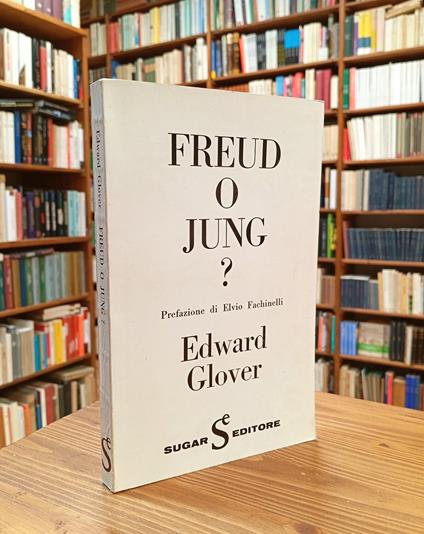 Freud o Jung? - Edward Glover - copertina