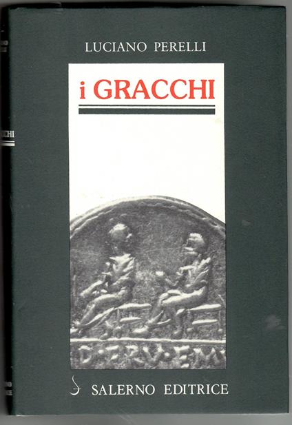 I Gracchi - Luciano Perelli - copertina