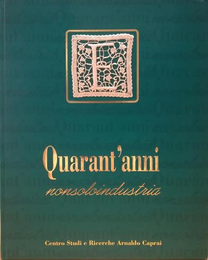 Quarant'anni Nonsoloindustria - copertina