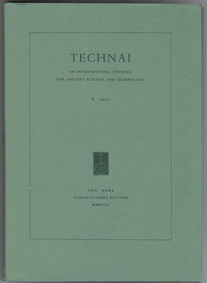 TECHNAI. An International Journal for Ancient Science and Technology 8 - 2017 - copertina