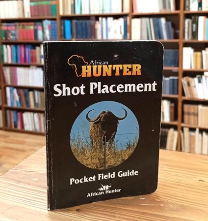 Shot Placement Pocket Field Guide [African Hunter] - copertina